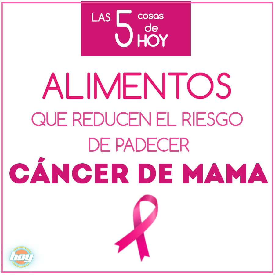 Súper alimentos para reducir riesgos de cáncer de mama