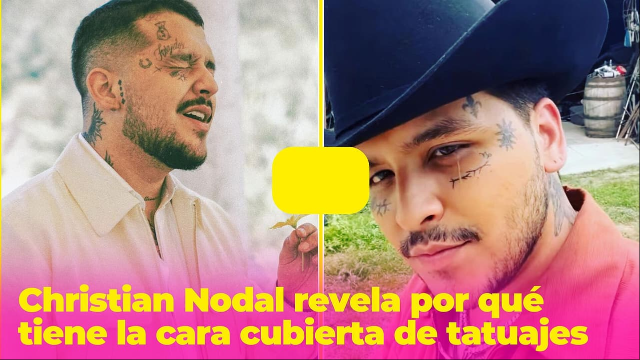 Christian Nodal revela la razón por la que tiene cubierto el rostro de tatuajes