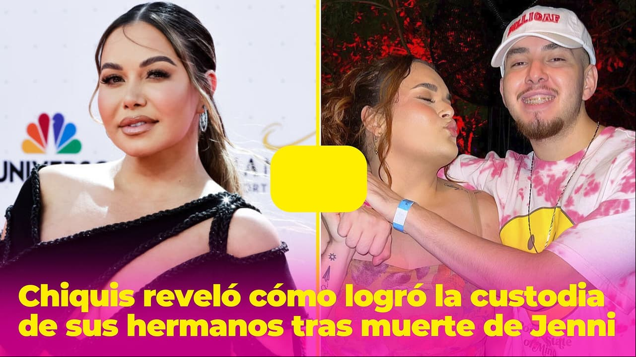 Chiquis habló de cómo obtuvo la custodia de sus hermanos tras la muerte de Jenni