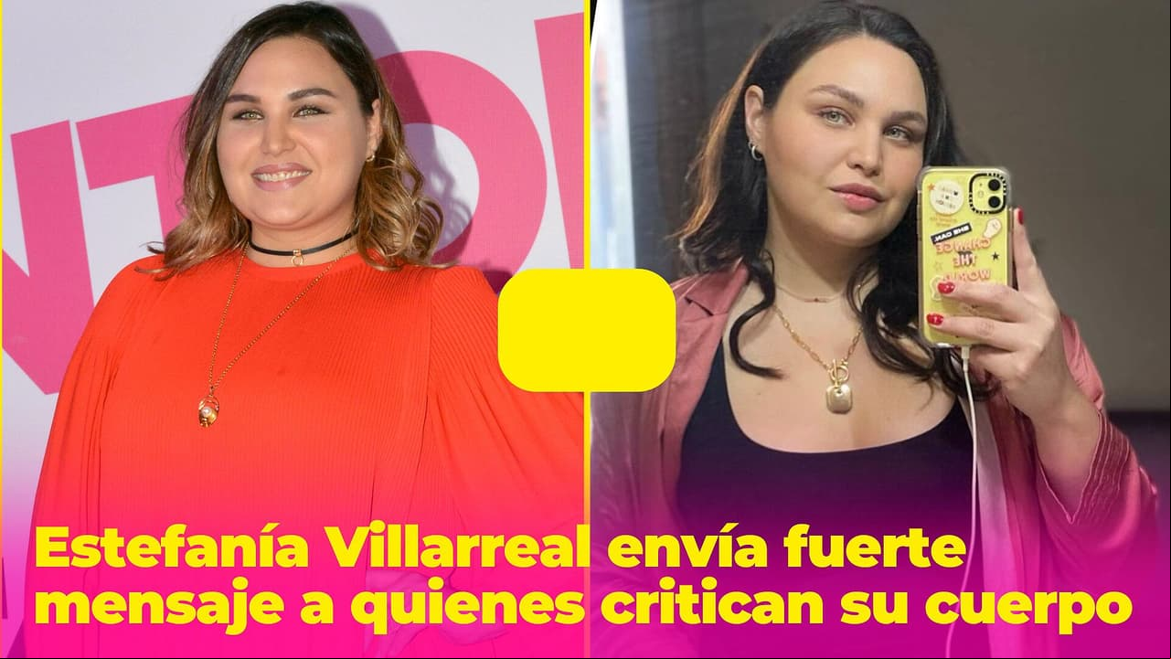 Estefanía Villarreal le respondió a todos los que alguna vez la criticaron por su cuerpo