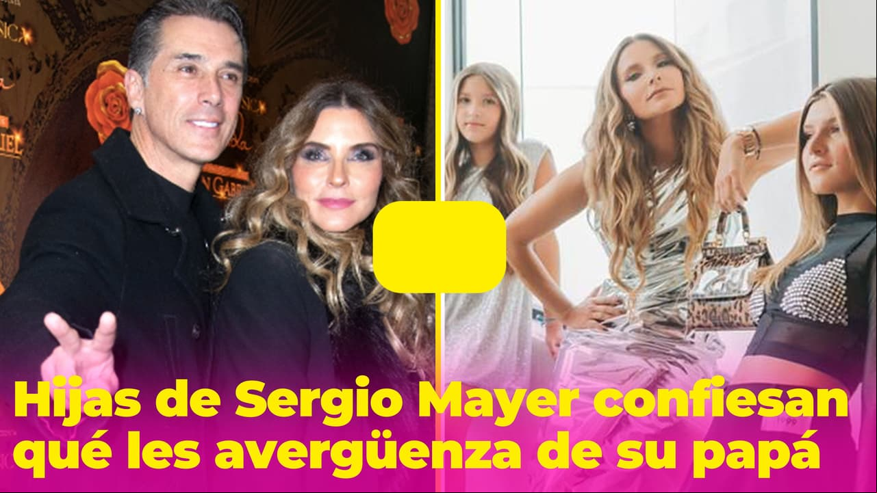 ¿Quiénes son las hijas de Sergio Mayer y por qué dicen que se avergüenzan de él?