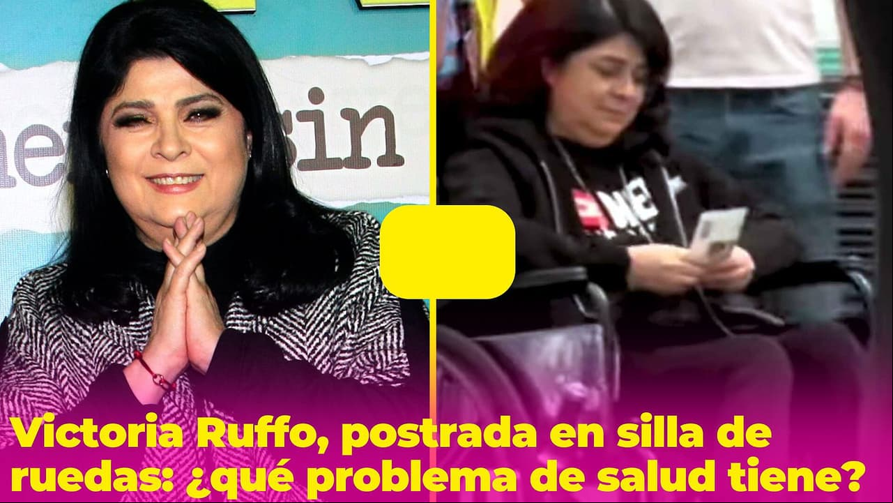 ¿Qué tiene postrada a Victoria Ruffo en una silla de ruedas?: esto hay detrás de su estado