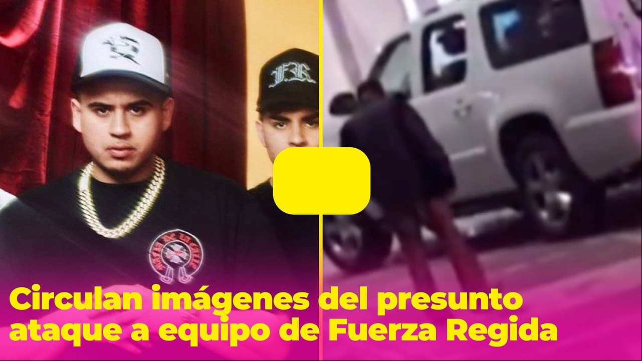 Circulan fuertes imágenes del presunto ataque a equipo de Fuerza Regida donde habría un muerto
