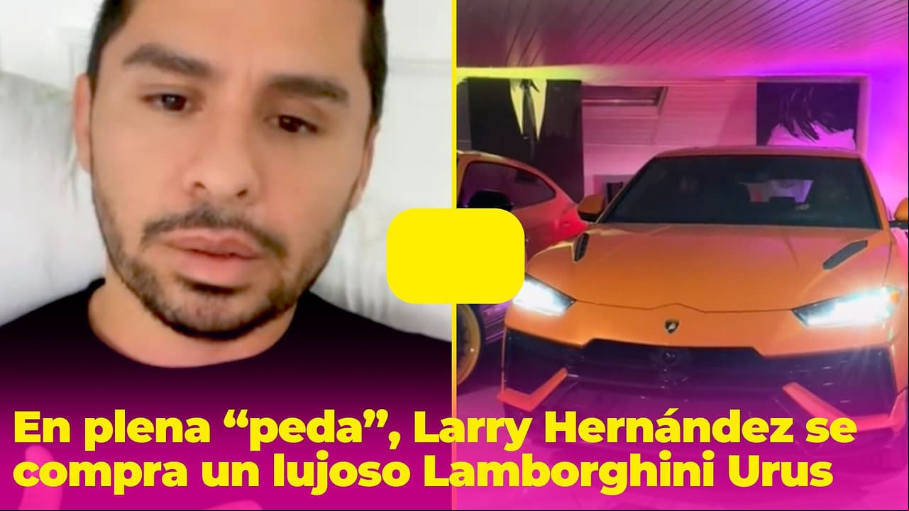 En plena “peda”, Larry Hernández se compra un Lamborghini Urus y lo critican por gastar estando "borracho"
