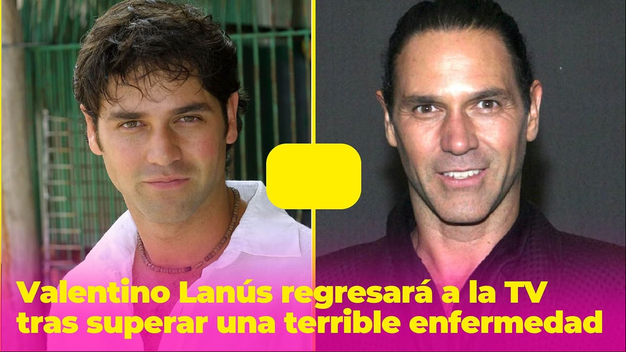 ¿Por qué Valentino Lanús regresará a las telenovelas? Superó una terrible enfermedad