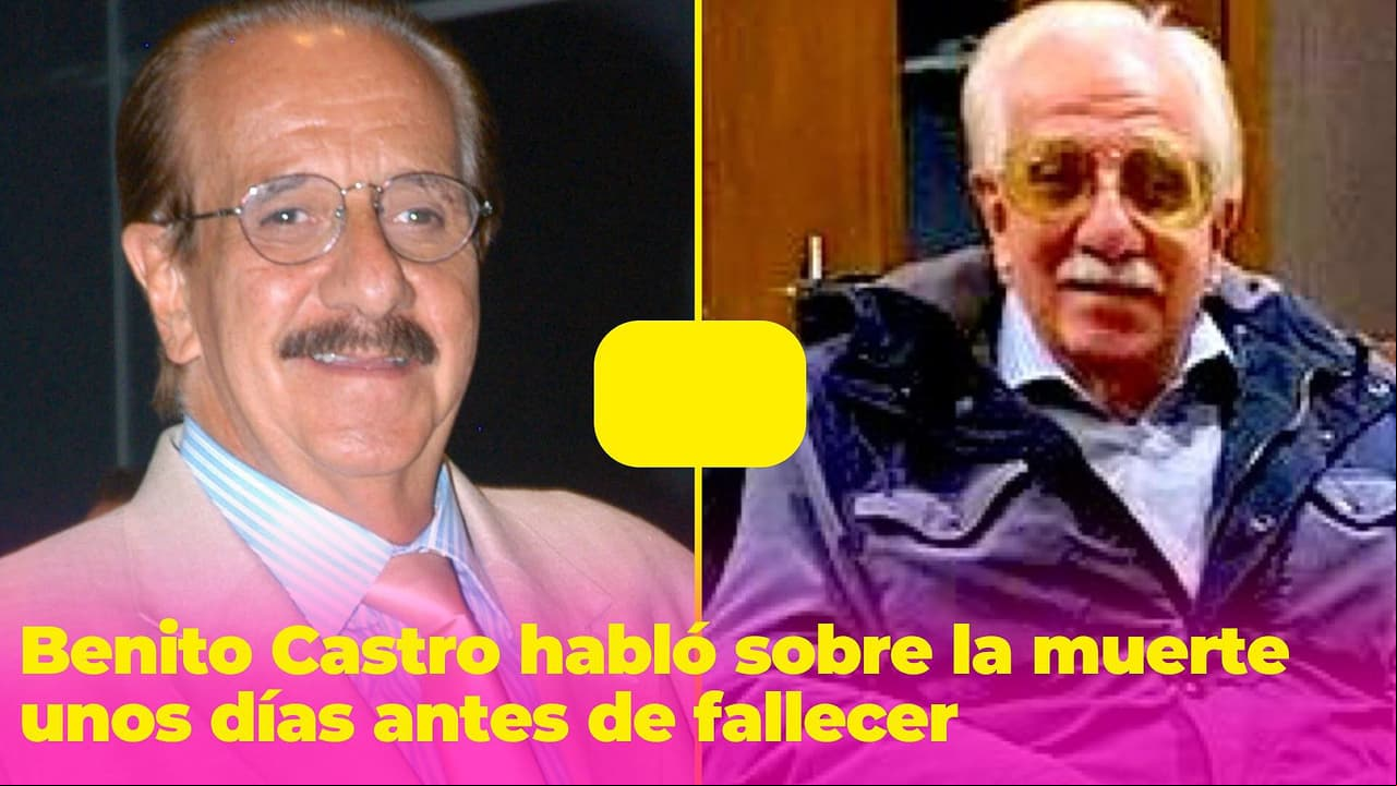 Benito Castro habló sobre la muerte unos días antes de fallecer: sus palabras fueron conmovedoras