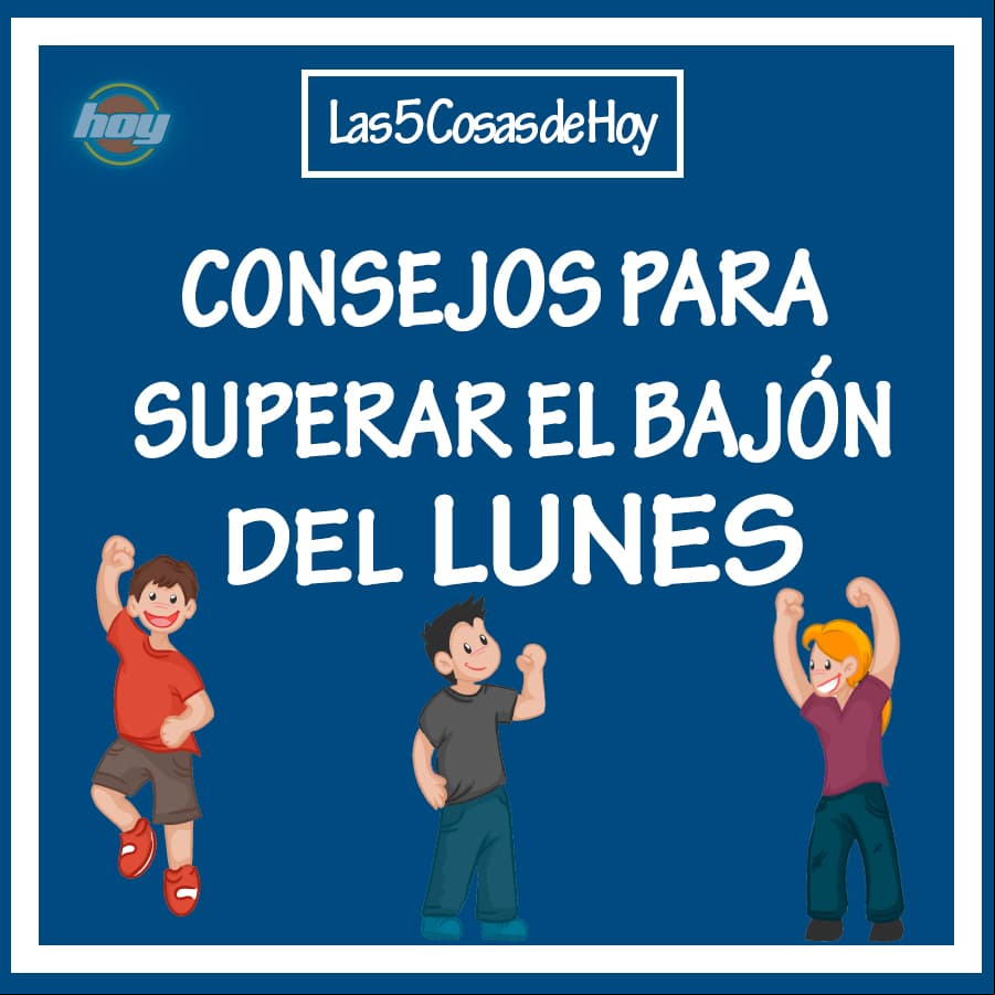 Consejos para superar el bajón del lunes
