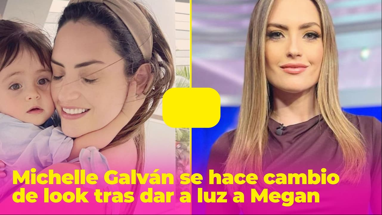 Michelle Galván por fin se hizo el "look de mamá" que soñaba tener desde que dio a luz a Megan