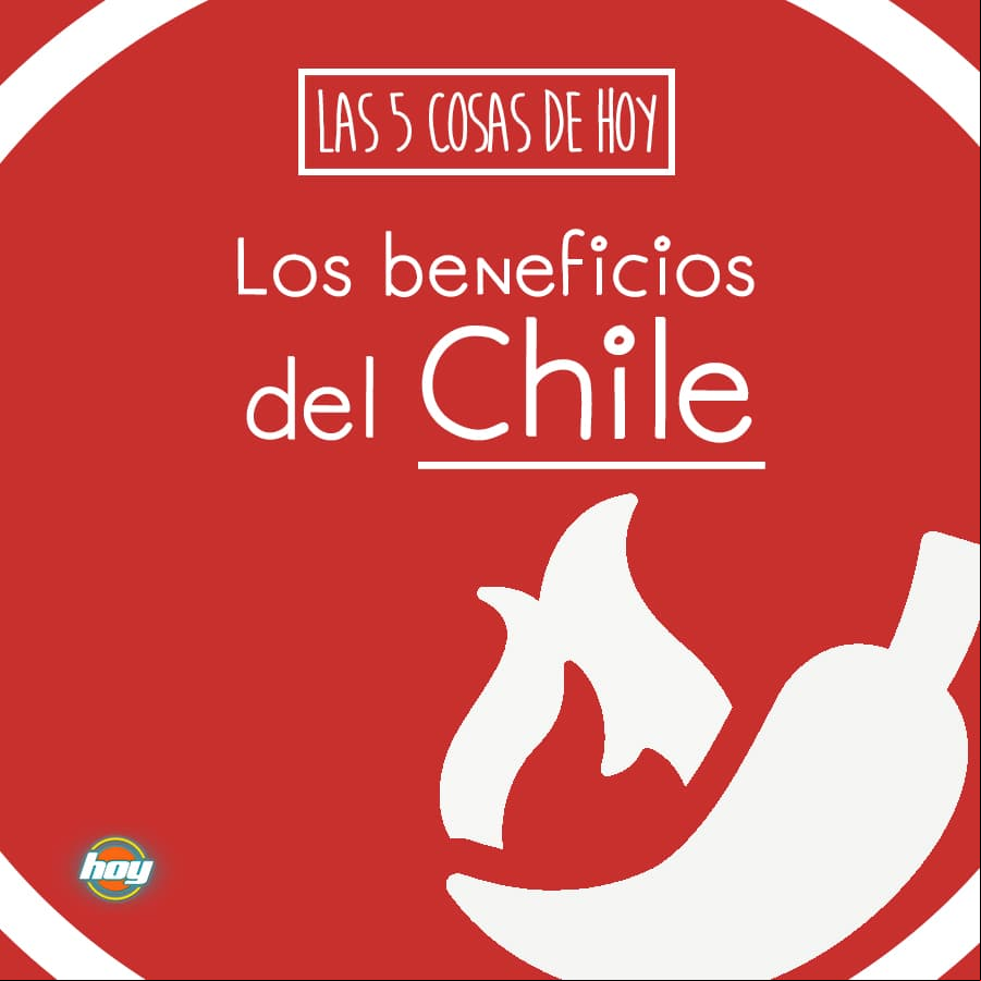 Conoce los beneficios del chile