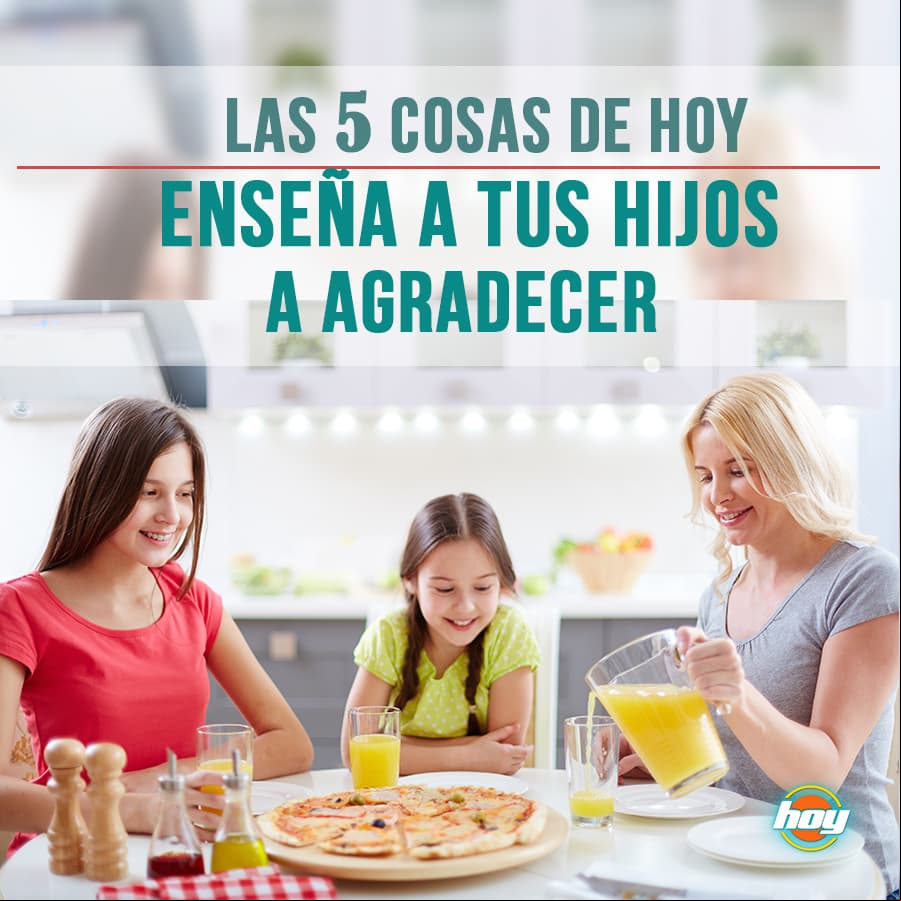 Enseña a tus hijos a ser agradecidos