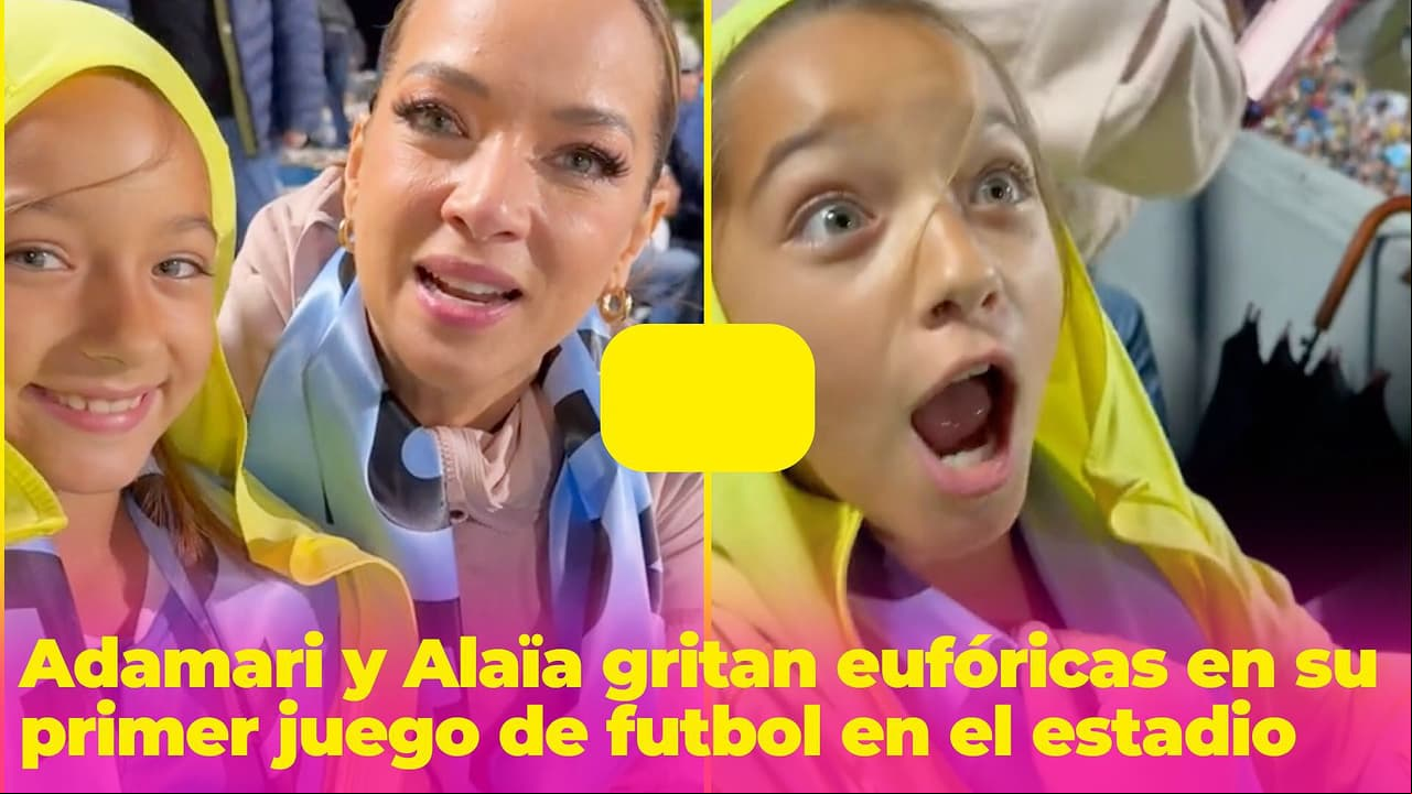 Adamari López y Alaïa gritan eufóricas en su primera experiencia en un juego de futbol en el estadio