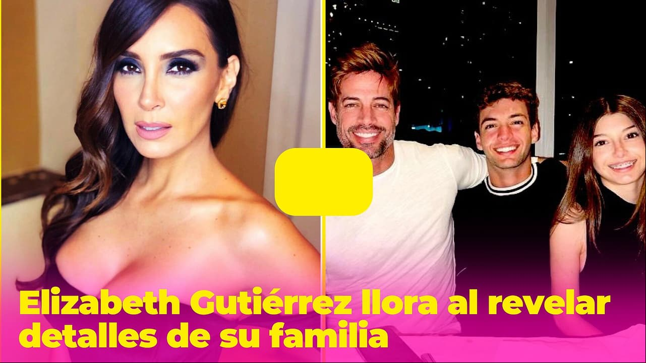 Elizabeth Gutiérrez llora al revelar detalles de su familia: “Lo que no te mata, te hace más fuerte”